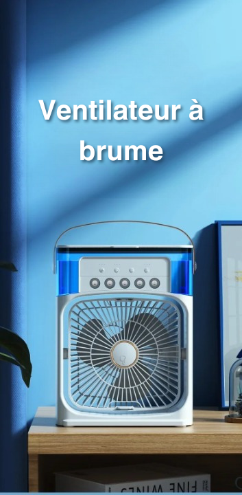 Ventilateur à brume | Climatiseur portable